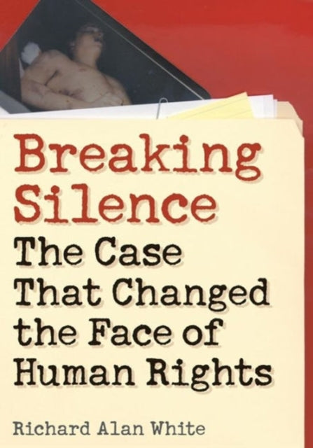 Book cover of: Breaking Silence. By: Richard Alan White