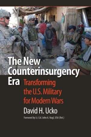 The New Counterinsurgency Era