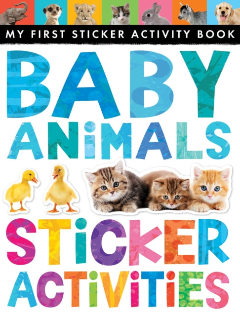 Book cover of: Baby Animals Sticker Activities. By: Jonathan Litton