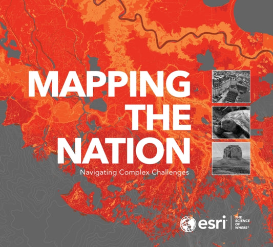 Book cover of: Mapping the Nation. By: ESRI