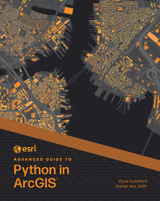 Book cover of: Esri Advanced Guide to Python in ArcGIS