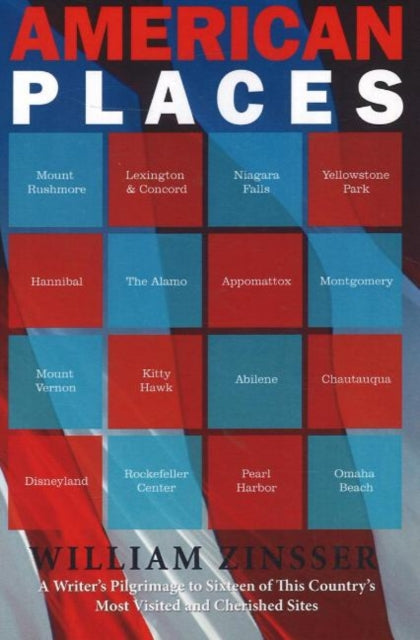 Book cover of: American Places. By: William Zinsser