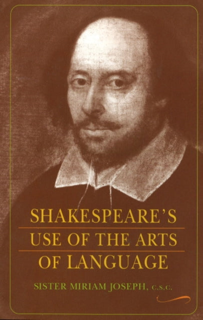 Book cover of: Shakespeare's Use of the Arts of Language. By: Sister Miriam Joseph