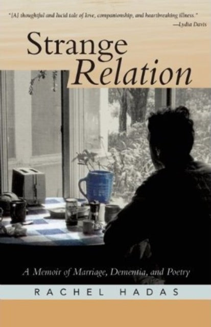 Book cover of: Strange Relation. By: Rachel Hadas