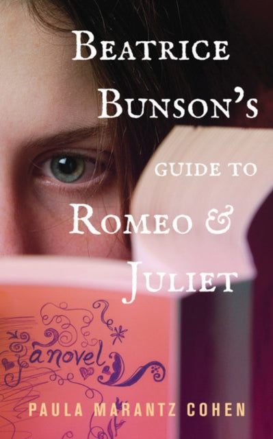 Book cover of: Beatrice Bunson's Guide to Romeo and Juliet. By: Paula Marantz Cohen