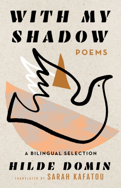 Book cover of: With My Shadow. By: Hilde Domin