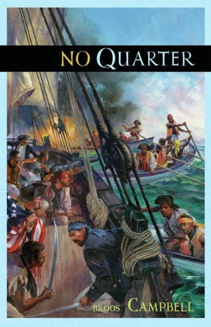 Book cover of: No Quarter. By: Broos Campbell