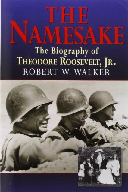 Book cover of: Namesake, the Biography of Theodore Roosevelt Jr.. By: Josephine Nabisco