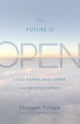 Book cover of: Future Is Open. By: Chögyam Trungpa