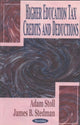 Book cover of: Higher Education Tax Credits & Deductions