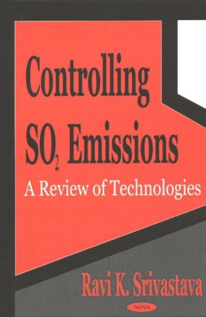 Book cover of: Controlling SO2 Emissions. By: Ravi K. Srivastava