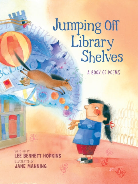 Book cover of: Jumping Off Library Shelves. By: Lee Bennett Hopkins
