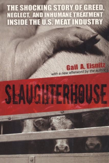Book cover of: Slaughterhouse. By: Gail A. Eisnitz