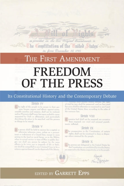 The First Amendment, Freedom of the Press