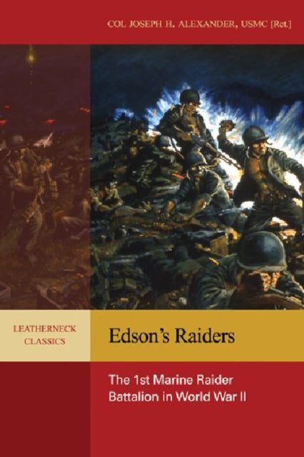Book cover of: Edson'S Raiders. By: Joseph H. Alexander