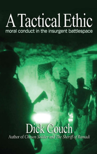 Book cover of: Tactical Ethic. By: Dick Couch
