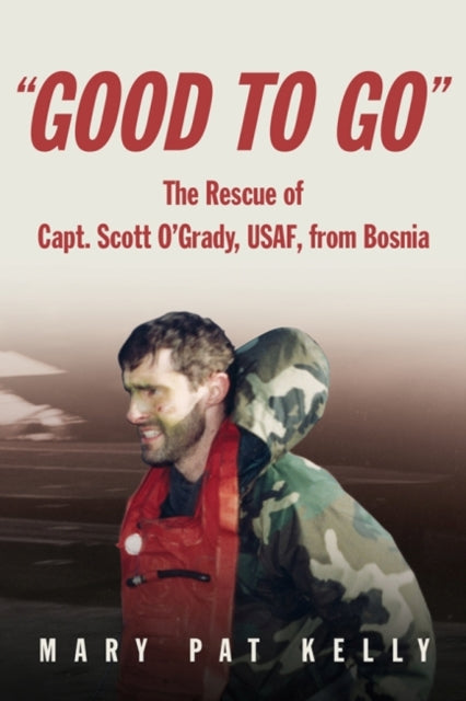 Book cover of: Good to Go. By: Mary Pat Kelly
