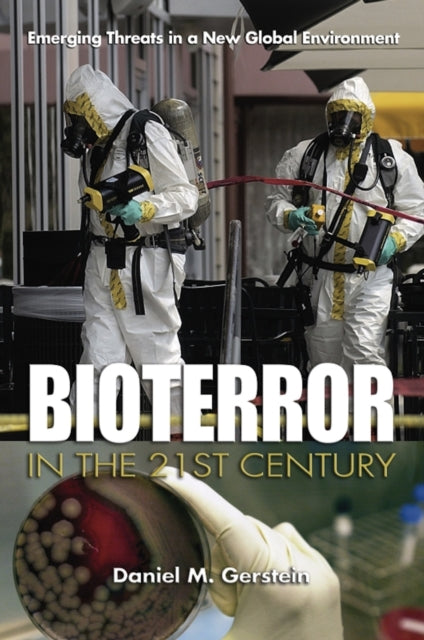 Book cover of: Bioterror in the 21st Century. By: Daniel M. Gerstein
