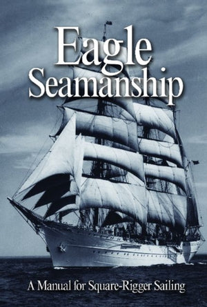 Eagle Seamanship, 4th Ed.