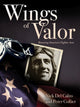 Book cover of: Wings of Valor. By: Nick Del Calzo