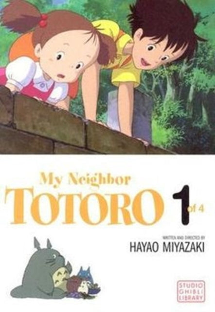 Book cover of: My Neighbor Totoro Film Comic, Vol. 1. By: Hayao Miyazaki