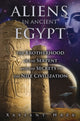 Book cover of: Aliens in Ancient Egypt. By: Xaviant Haze