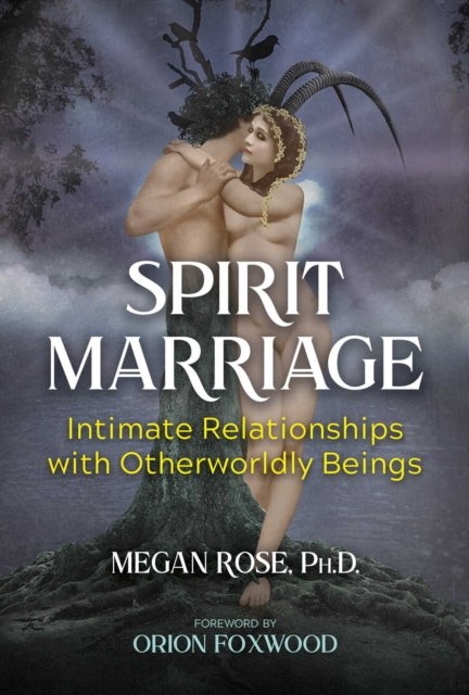 Book cover of: Spirit Marriage. By: Megan Rose