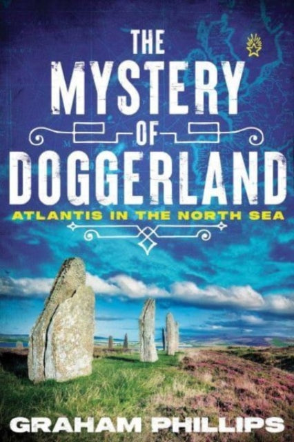 Book cover of: Mystery of Doggerland. By: Graham Phillips
