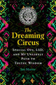 Book cover of: Dreaming Circus. By: Jim Morris