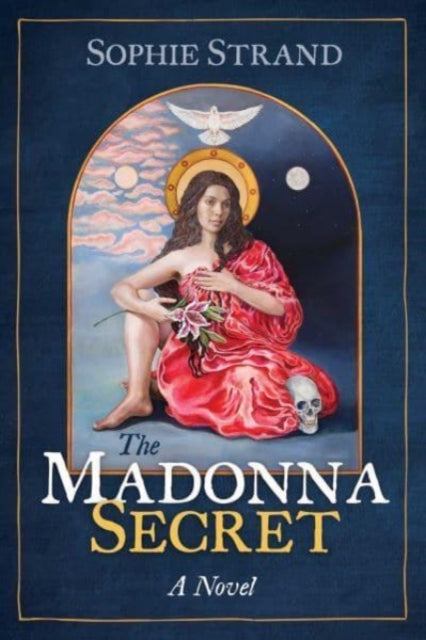Book cover of: Madonna Secret. By: Sophie Strand