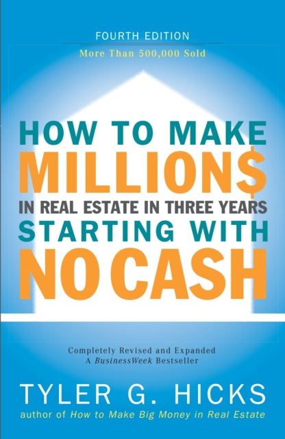 Book cover of: How To Make Millions Re 4th Ed. By: Tyler Hicks