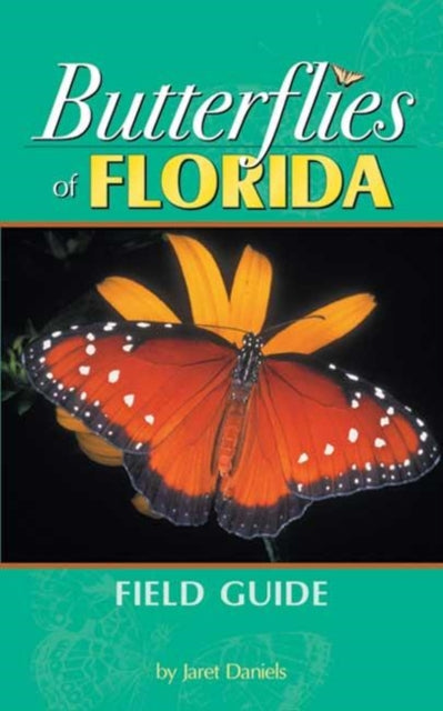 Book cover of: Butterflies of Florida Field Guide. By: Jaret C. Daniels