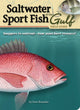 Book cover of: Saltwater Sport Fish of the Gulf Field Guide