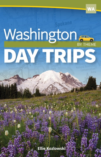 Book cover of: Washington Day Trips by Theme. By: Ellie Kozlowski