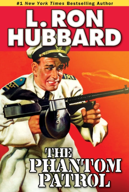 Book cover of: Phantom Patrol. By: L. Ron Hubbard