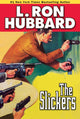 Book cover of: Slickers. By: L. Ron Hubbard