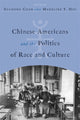 Book cover of: Chinese Americans and the Politics of Race and Culture. By: Sucheng Chan