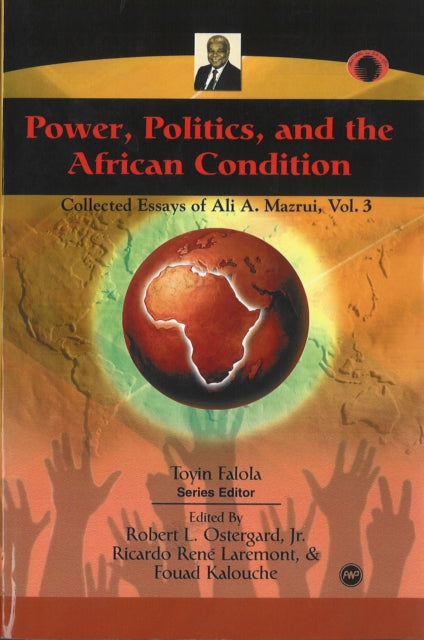 Power, Politics, And The African Condition