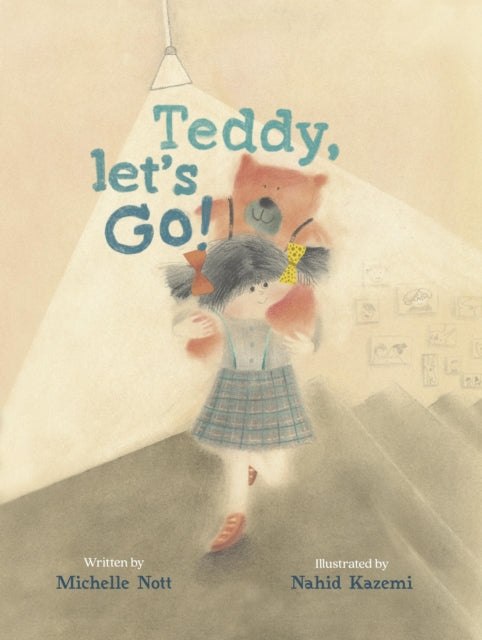 Book cover of: Teddy Let's Go!. By: Michelle Nott