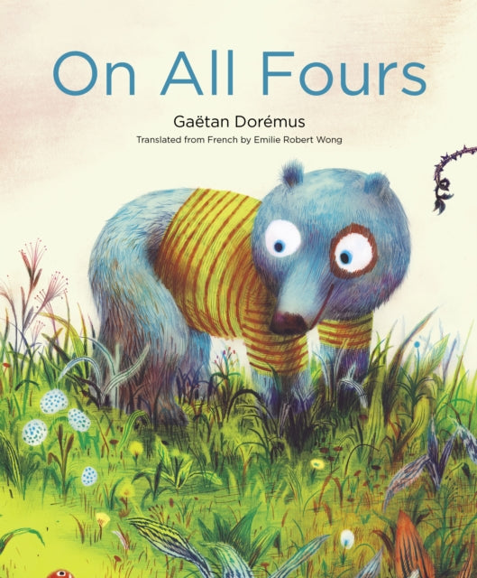 Book cover of: On All Fours. By: Gaetan Doremus