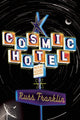 Book cover of: Cosmic Hotel. By: Russ Franklin