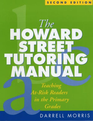 The Howard Street Tutoring Manual, Second Edition