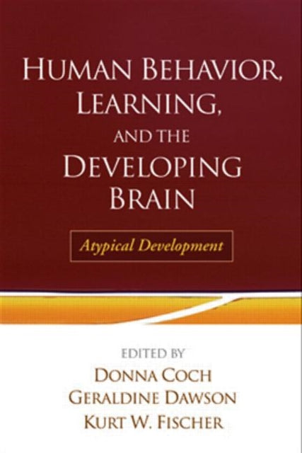 Human Behavior, Learning, and the Developing Brain
