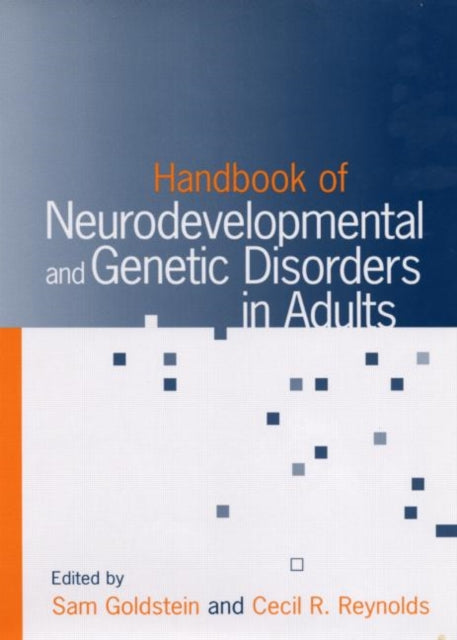 Book cover of: Handbook of Neurodevelopmental and Genetic Disorders in Adults