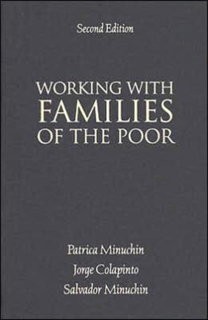 Book cover of: Working with Families of the Poor, Second Edition. By: Patricia Minuchin