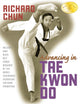 Book cover of: Advancing in Tae Kwon Do. By: Richard Chun