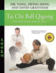 Book cover of: Tai Chi Ball Qigong