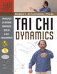 Book cover of: Tai Chi Dynamics. By: Robert Chuckrow