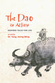 Book cover of: Dao in Action. By: Jwing Ming Yang