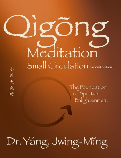 Qigong Meditation Small Circulation